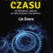 Historia czasu – Liz Evers