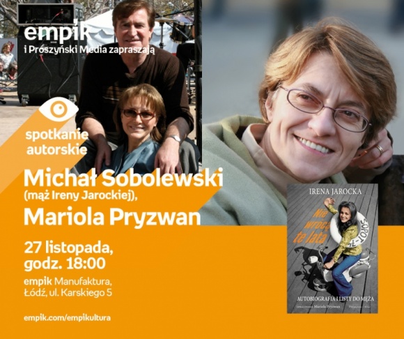 MICHAŁ SOBOLEWSKI (MĄŻ IRENY JAROCKIEJ) – SPOTKANIE AUTORSKIE
