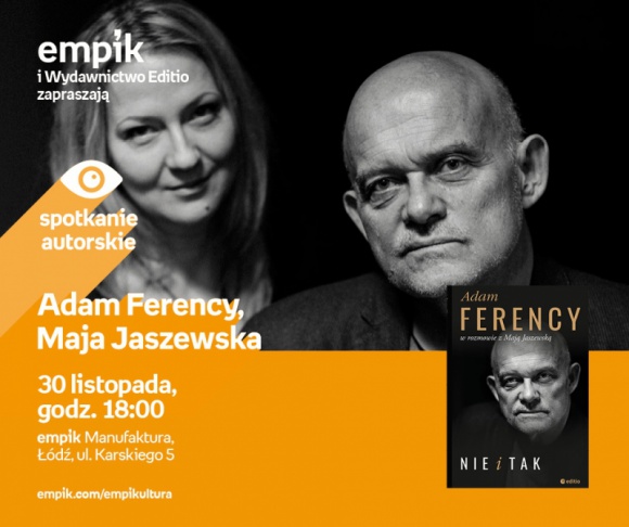 ADAM FERENCY, MAJA JASZEWSKA – SPOTKANIE AUTORSKIE