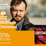 WOJCIECH CHMIELARZ – SPOTKANIE AUTORSKIE