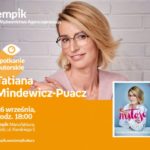 TATIANA MINDEWICZ-PUACZ – SPOTKANIE AUTORSKIE – ŁÓDŹ