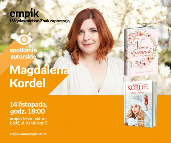 MAGDALENA KORDEL – SPOTKANIE AUTORSKIE – ŁÓDŹ