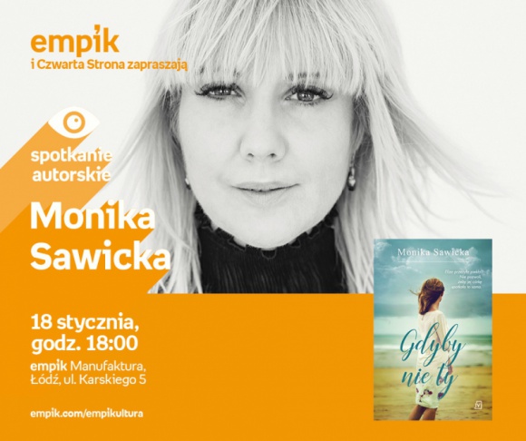 MONIKA SAWICKA – SPOTKANIE AUTORSKIE – ŁÓDŹ