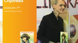 Agnieszka Chylińska spotkanie w Poznaniu LIFESTYLE, Książka - Agnieszka Chylińska 1 lipca, godz. 17:00 Poznań, Empik Plac Wolności, ul. Ratajczaka 44